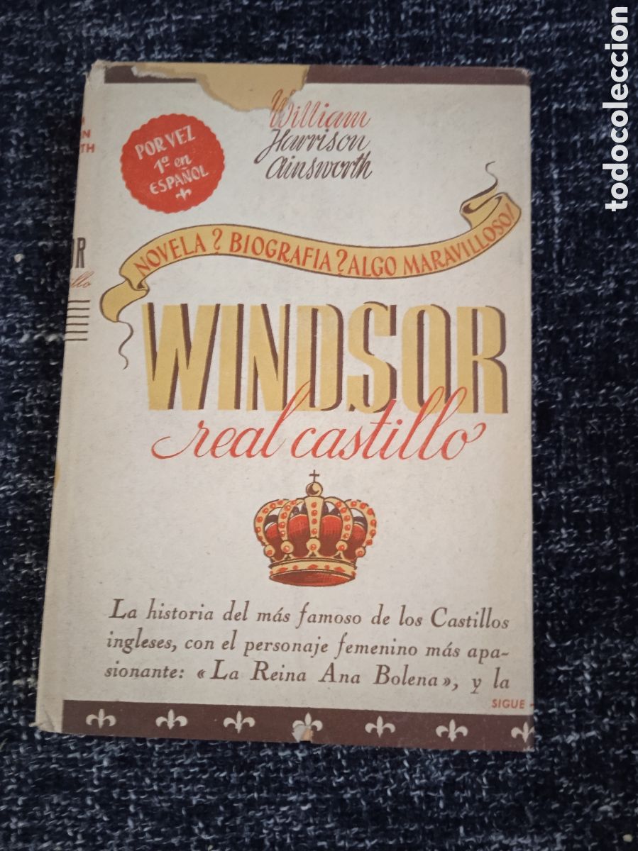 Gebrauchte B&uuml;cher: WINDSOR , REAL CASTILLO TOMO I / WILLIAM HARRISON AINSWORTH