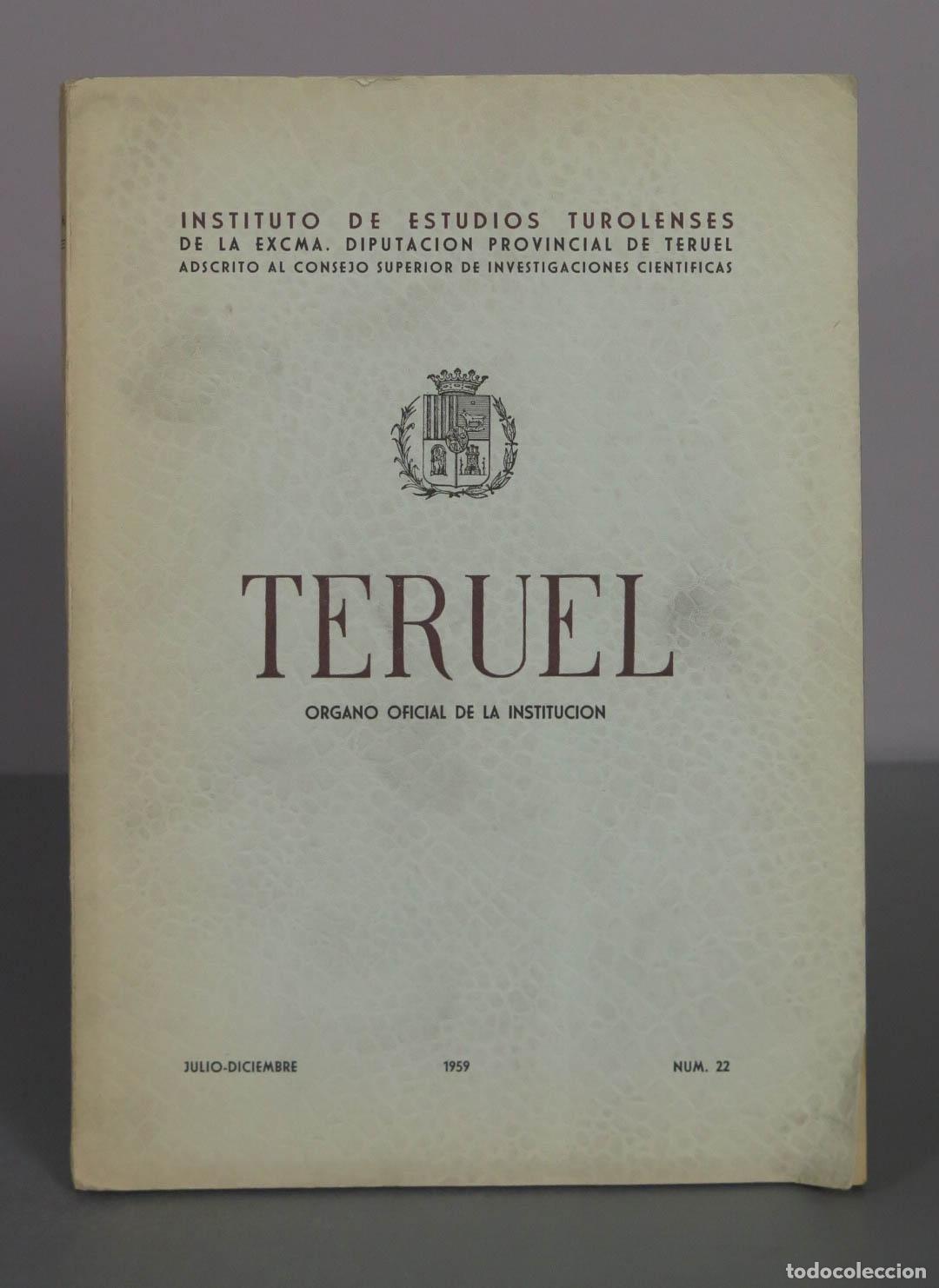 Libros de segunda mano: Revista Teruel - &Oacute;rgano Oficial de la Instituci&oacute;n - 22