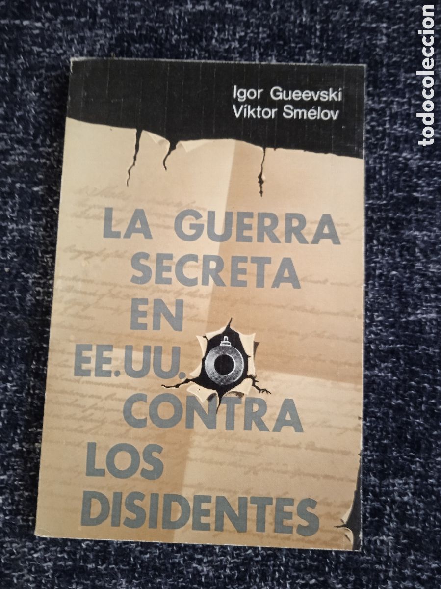 Libros de segunda mano: LA GUERRA SECRETA EN EE.UU. CONTRA LOS DISIDENTES / IGOR GUEEVSK.-ED. PRENSA NOVOSTI 1978 MOSCU.
