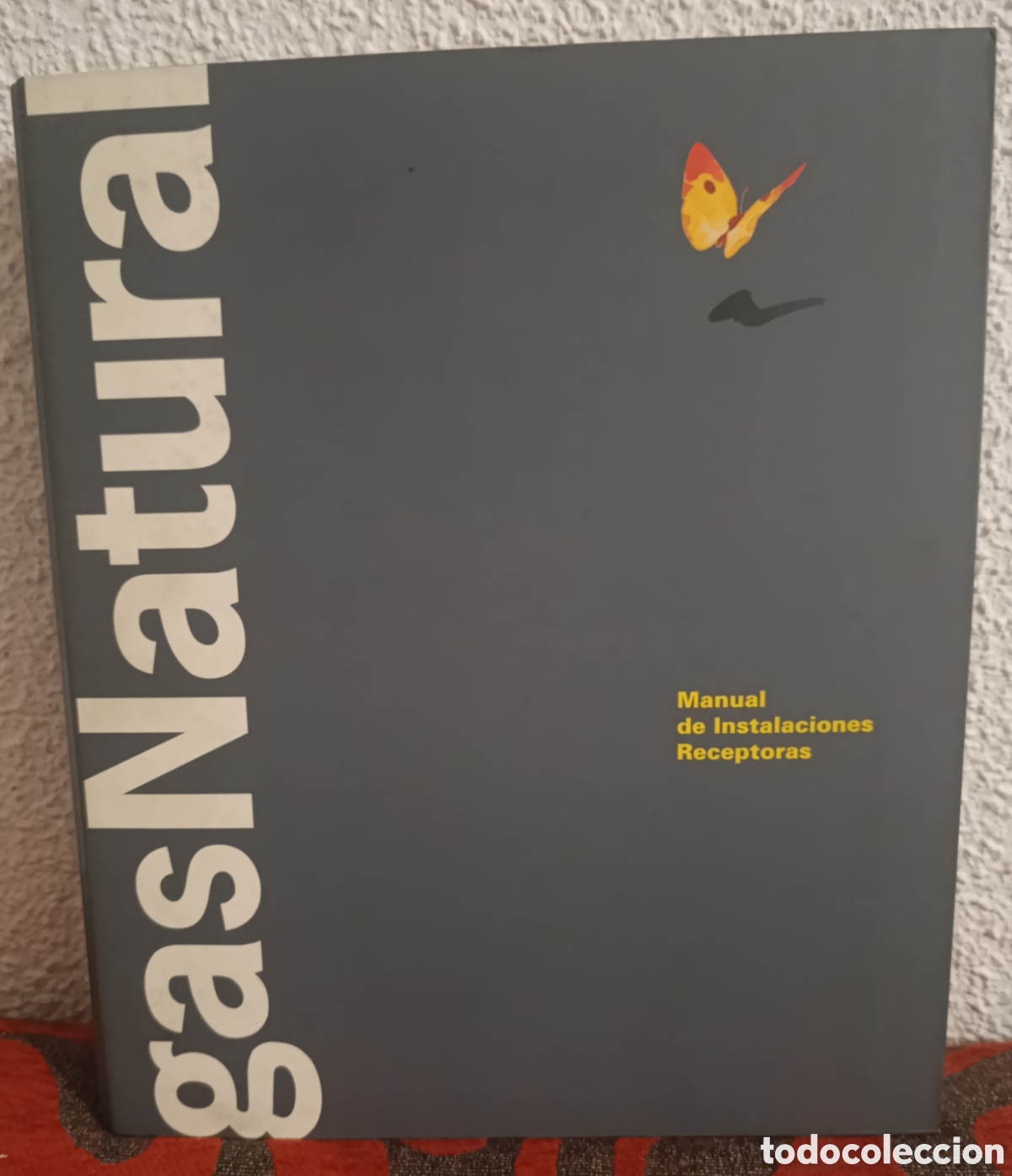 Libros de segunda mano: Manual de Instalaciones Receptoras - Gas Natural (Carpeta de Anillas)