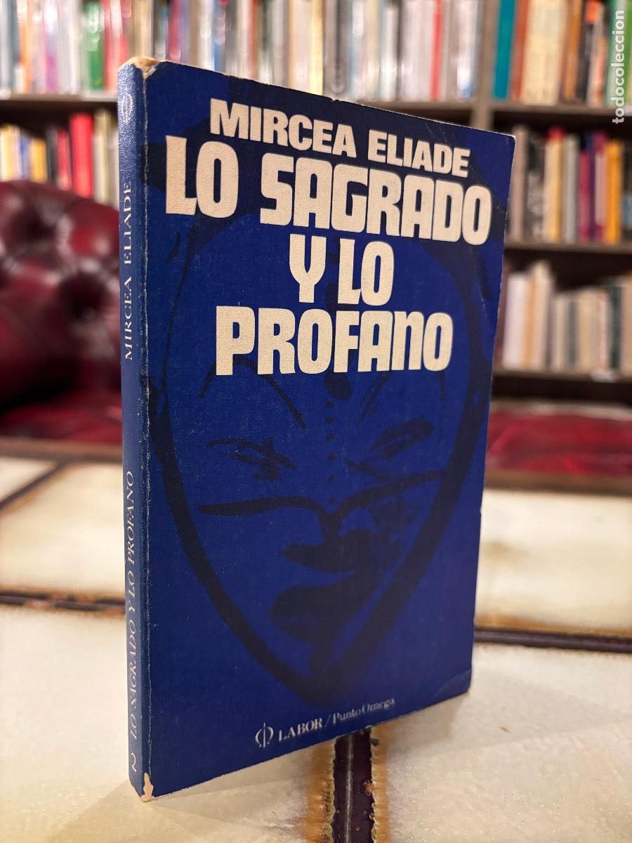 Libros de segunda mano: Lo sagrado y lo profano. Mircea Eliade