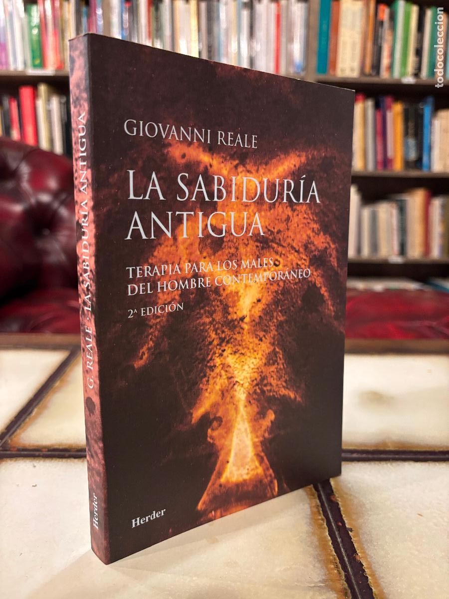 Libros de segunda mano: La sabidur&iacute;a antigua. Giovanni Reale.