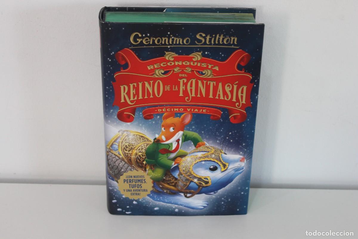 Libros de segunda mano: GERONIMO STILTON RECONQUISTA DEL REINO DE LA FANTASIA DECIMO VIAJE 2017