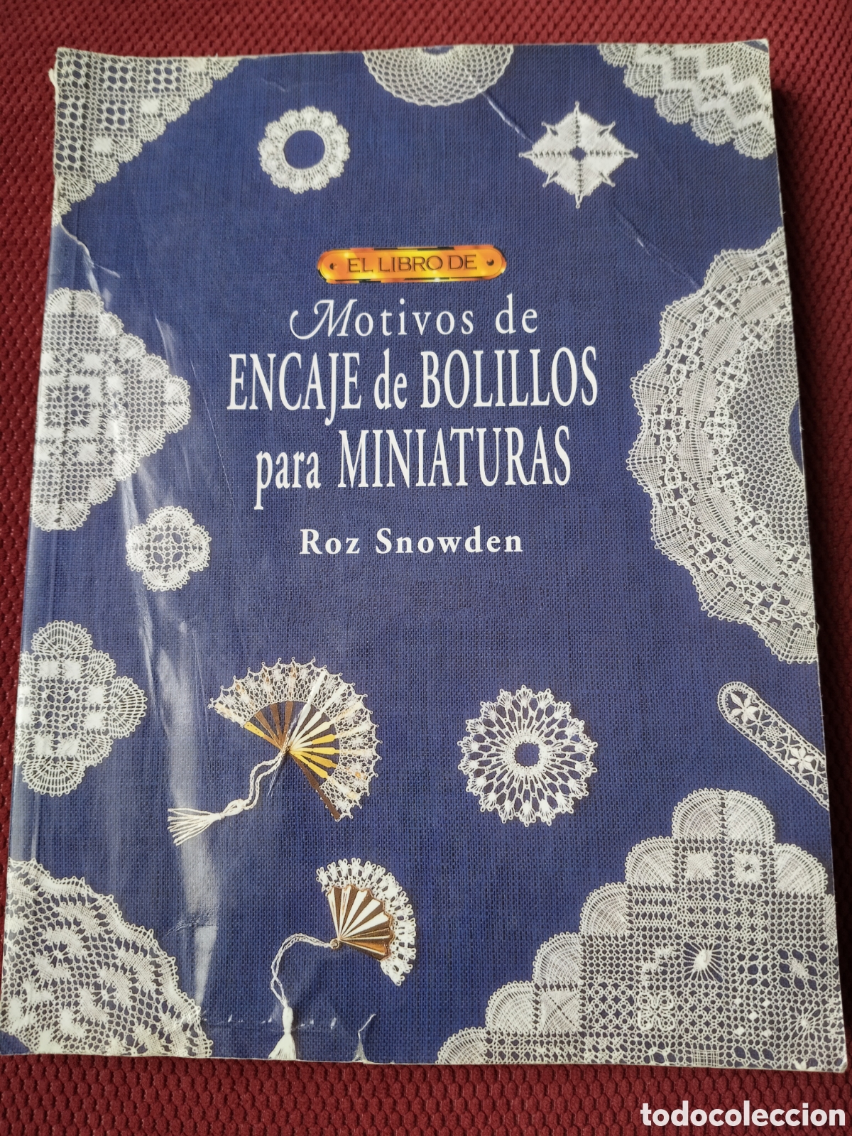 Libros de segunda mano: Libro Motivos de Encaje de Bolillos para Miniaturas - Roz Snowden