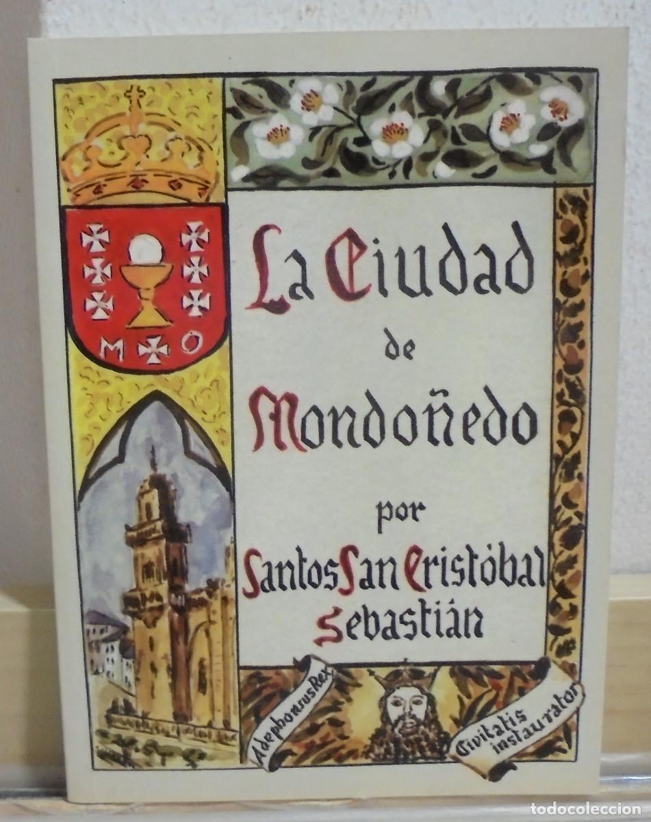Libros de segunda mano: La ciudad de Mondo&ntilde;edo. Santos San Cristobal Sebastian