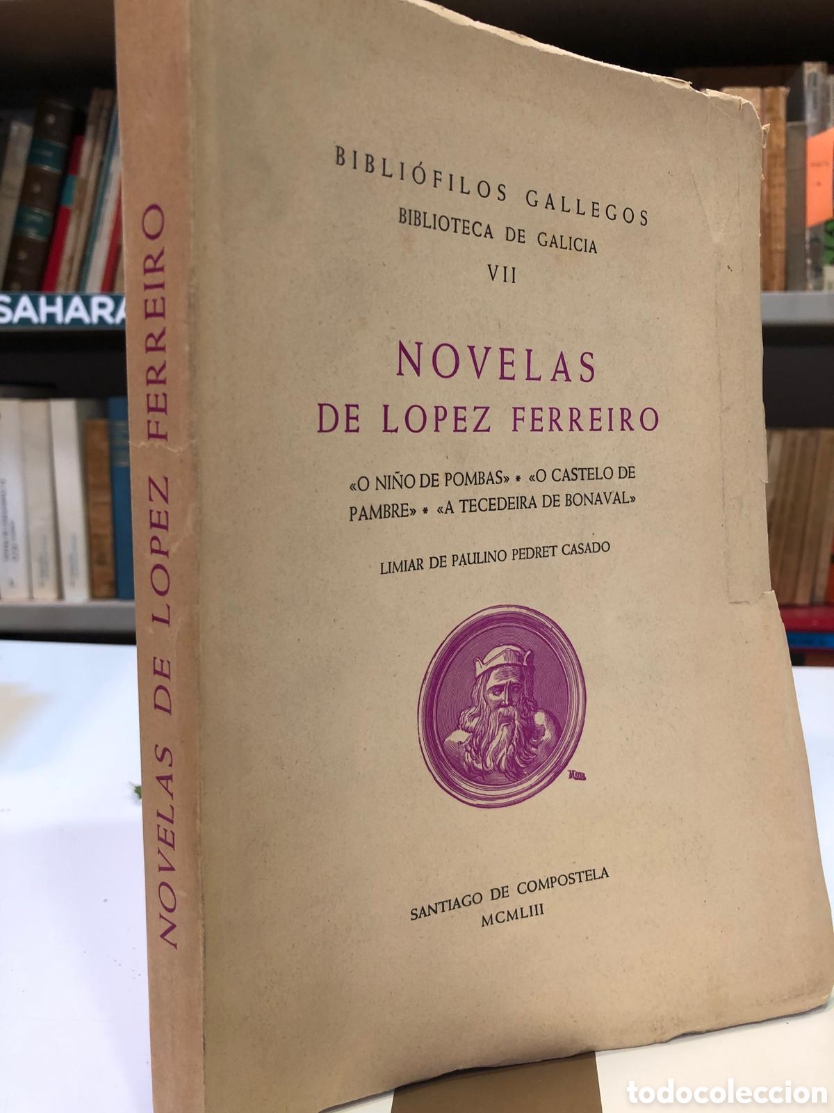 Second hand books: Novelas de L&oacute;pez Ferreiro - Paulino Pedret Casado
