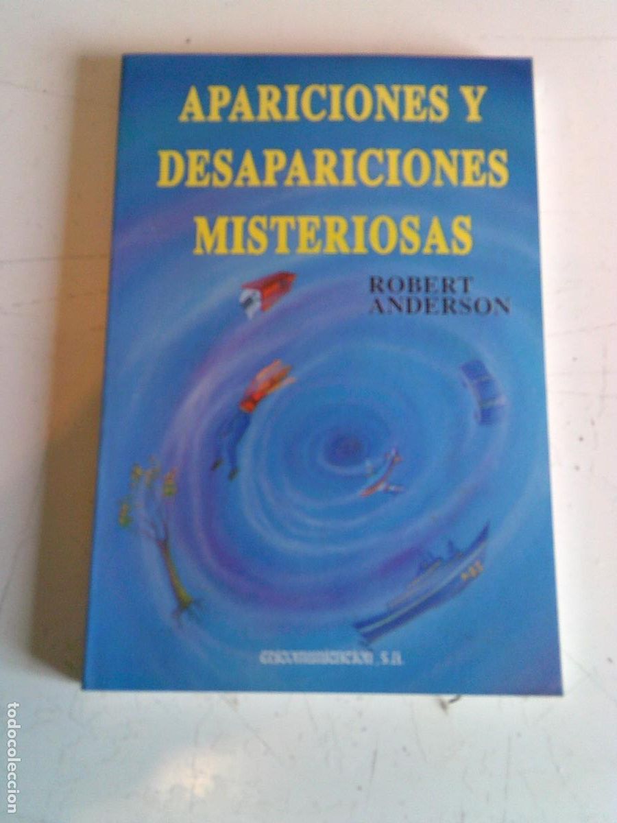 Libros de segunda mano: Apariciones desapariciones misteriosas Robert Anderson - Foto 1