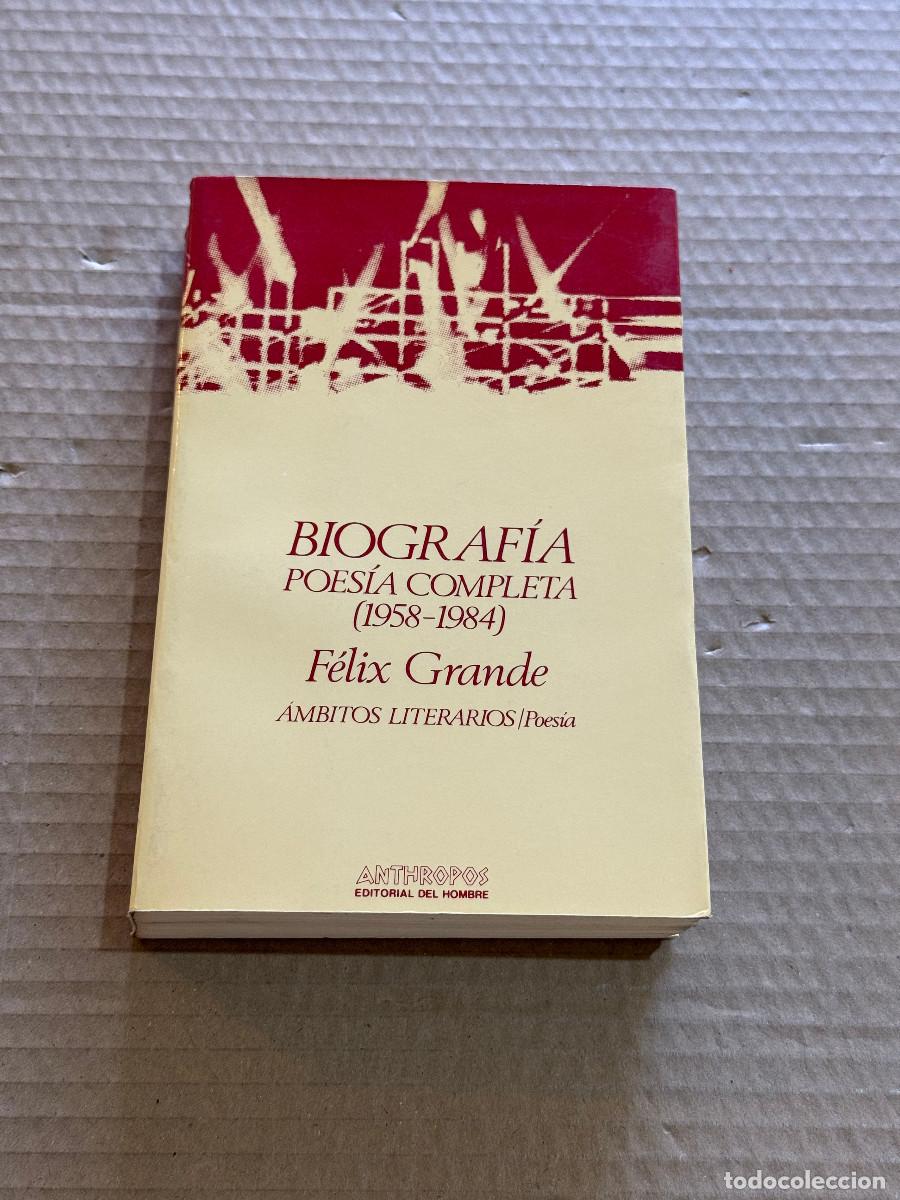 Libros de segunda mano: FELIX GRANDE / DEDICATORIA / DEDICADO / 1&ordf; EDICION