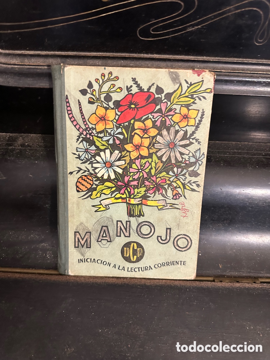Libros de segunda mano: Libro antiguo &rdquo;Manojo Iniciaci&oacute;n a la lectura corriente&rdquo;