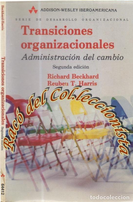 Libros de segunda mano: TRANSICIONES ORGANIZACIONALES, RICHARD BECKHARD, REUBEN T. HARRIS, ADDISON WESLEY, 1988