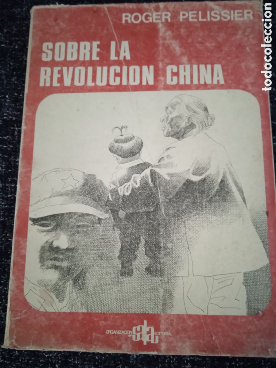 Livres d'occasion: SOBRE LA REVOLUCION CHINA. / ROGER PELISSIER,