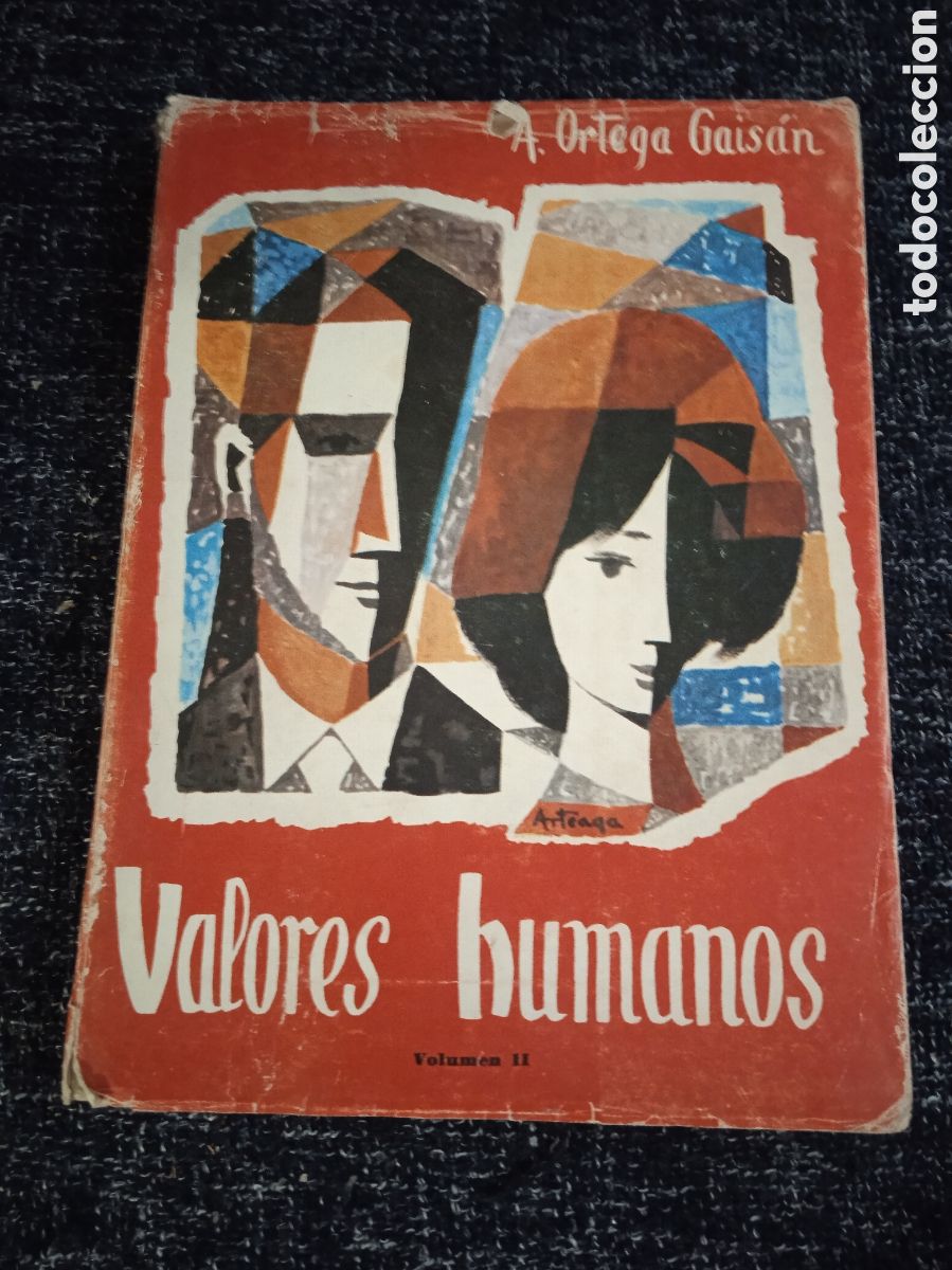 Libros de segunda mano: Valores humanos, tomo II / Alejandro Ortega Gais&aacute;n