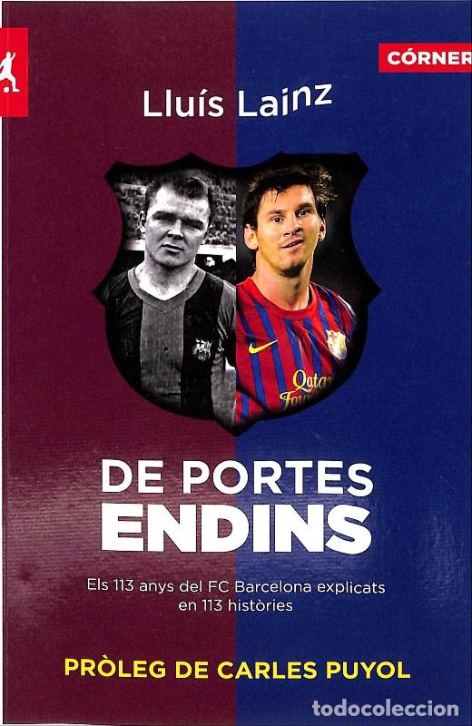 Libros de segunda mano: De Portes Endins - Llu&iacute;s Lainz - C&oacute;rner - FcBarcelona