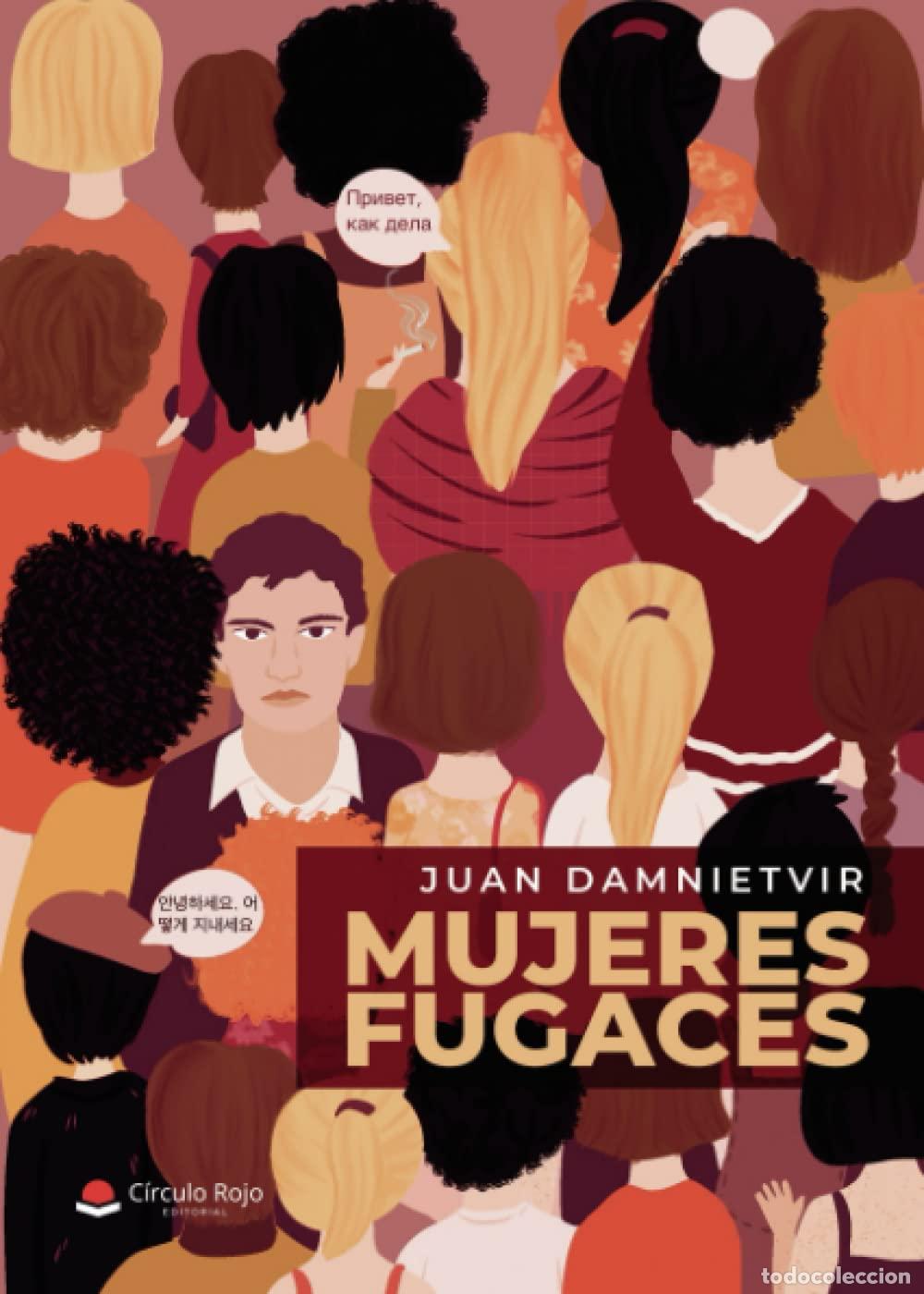 Libros de segunda mano: Mujeres fugaces Damnietvir , Juan