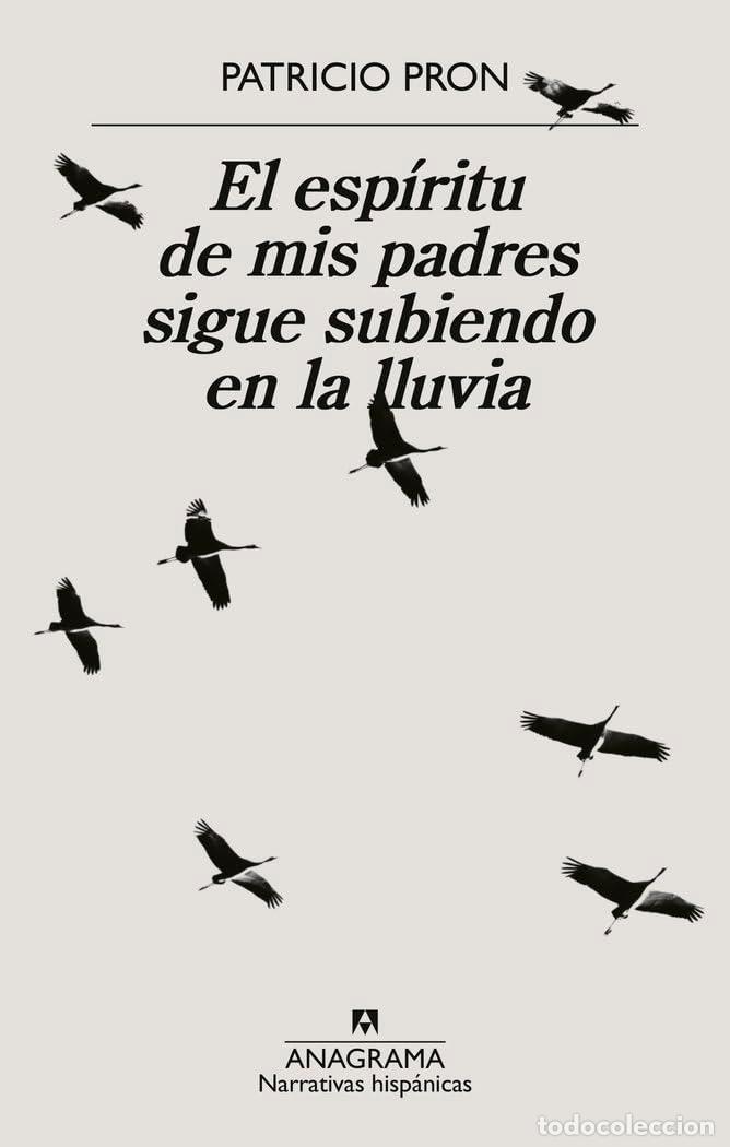 Libros de segunda mano: El esp&iacute;ritu de mis padres sigue subiendo en la lluvia (Narrativas hisp&aacute;nicas)