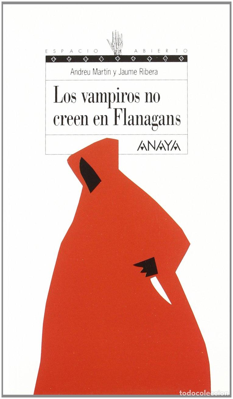Libros de segunda mano: Los vampiros no creen en Flanagans (Libros Para J&oacute;venes - Espacio Abierto)