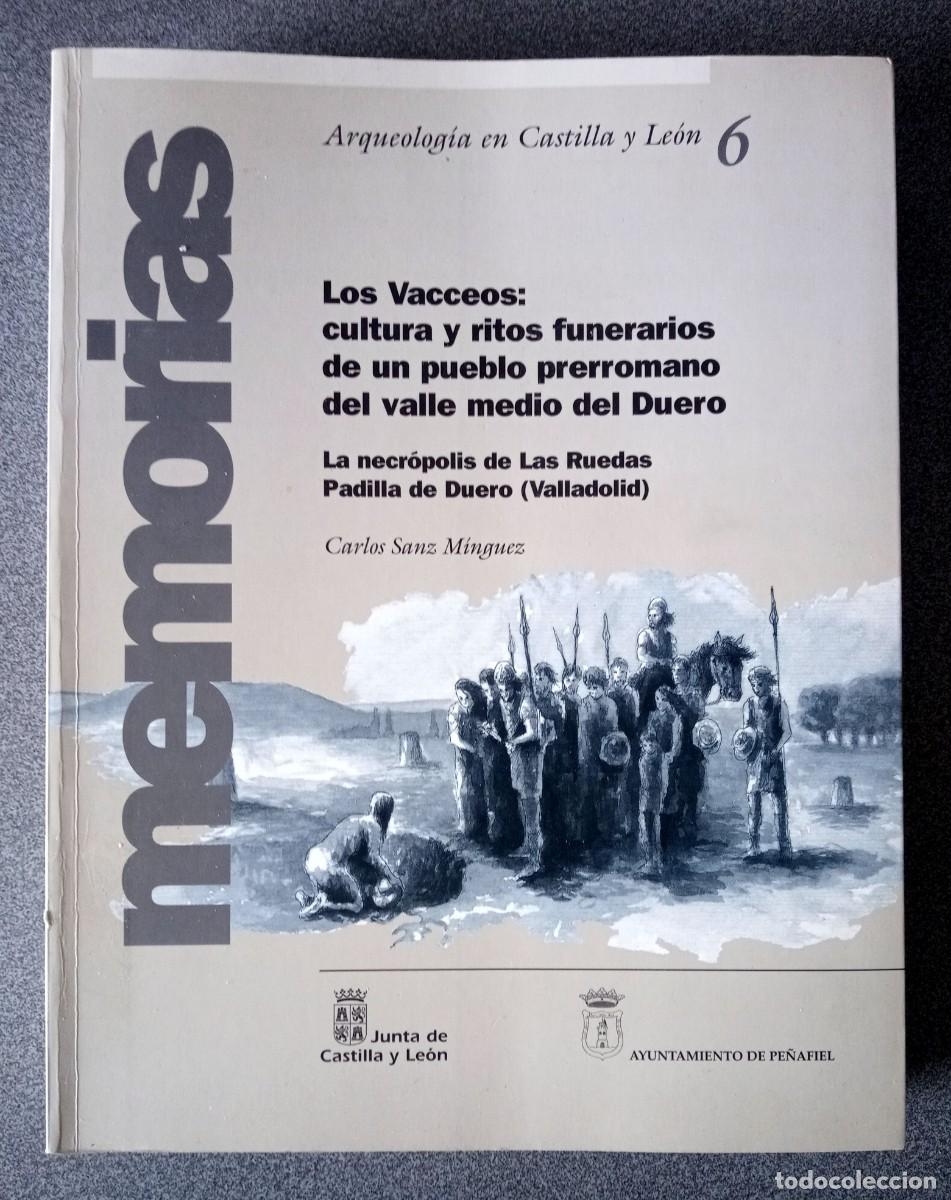 Libros de segunda mano: Los Vacceos Cultura Y Ritos Funerarios De Un Pueblo Prerromano Del Valle Medio Del Duero