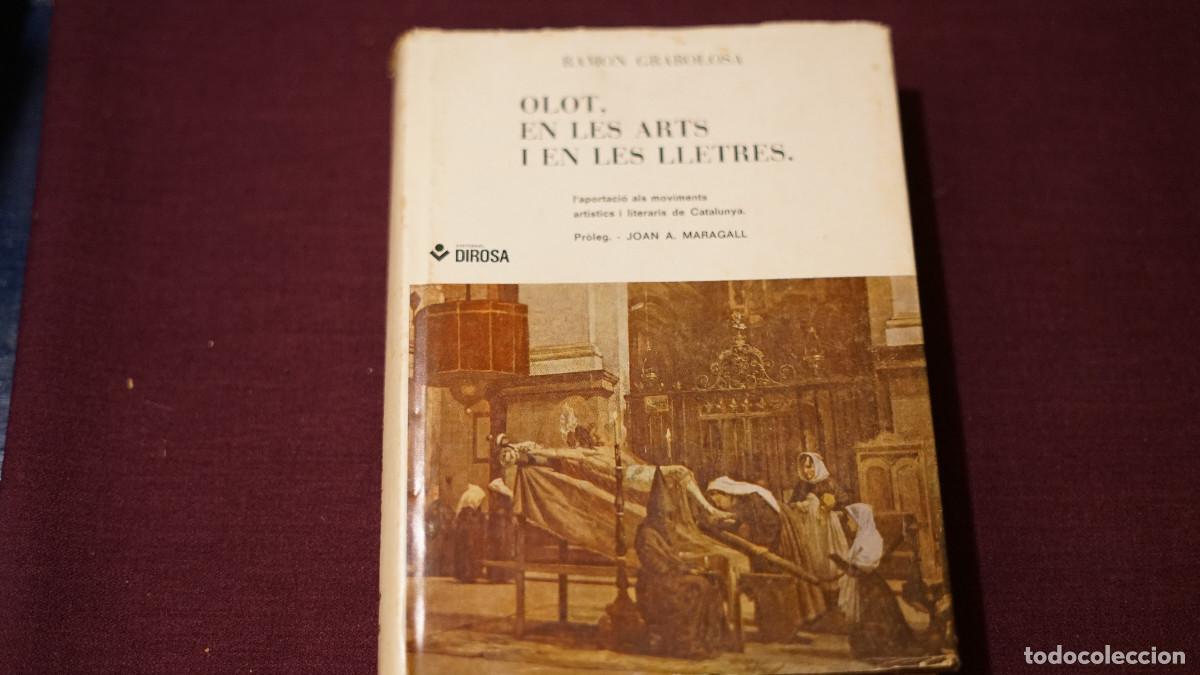 Libros de segunda mano: Ramon Grabolosa - Olot en les arts i en les lletres - DIROSA 1974