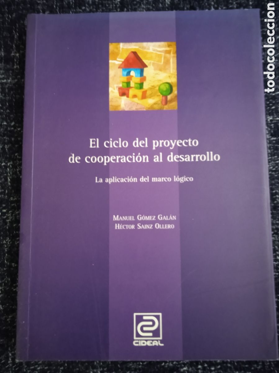 Libros de segunda mano: EL CICLO DEL PROYECTO DE COOPERACION AL DESARROLLO / MANUEL GOMEZ GALAN
