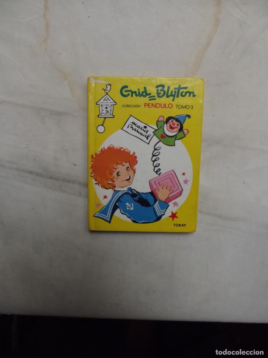 Libros de segunda mano: COLECCION PENDULO TOMO 3 DE ENID BLYTON