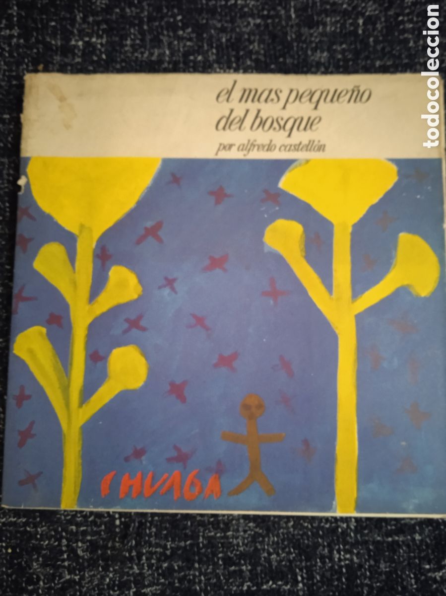 Libros de segunda mano: el mas peque&ntilde;o del bosque, / alfredo castellon -Madrid 1964