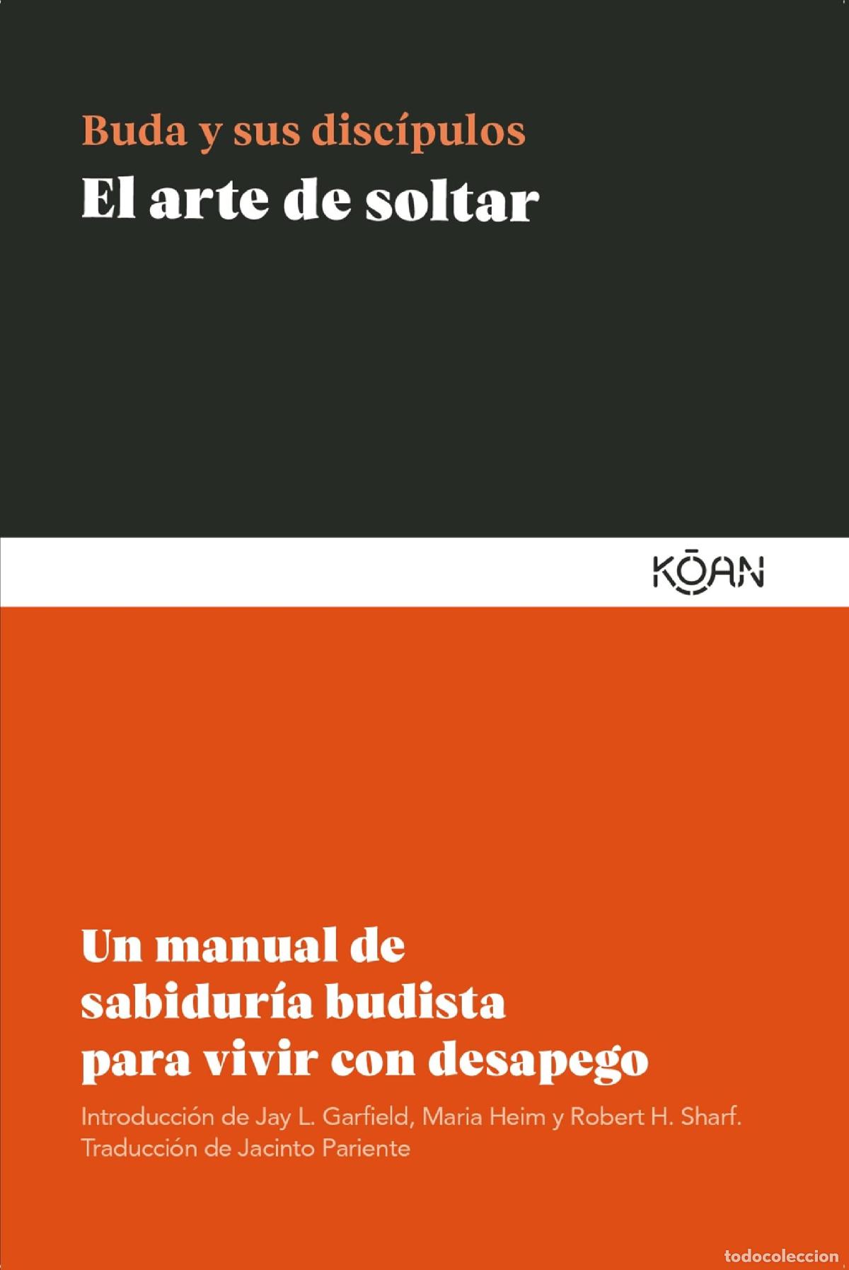 Libros de segunda mano: El arte de soltar: Un manual de sabidur&iacute;a budista para vivir con desapego (Sabidur&iacute;a Cl&aacute;sica)