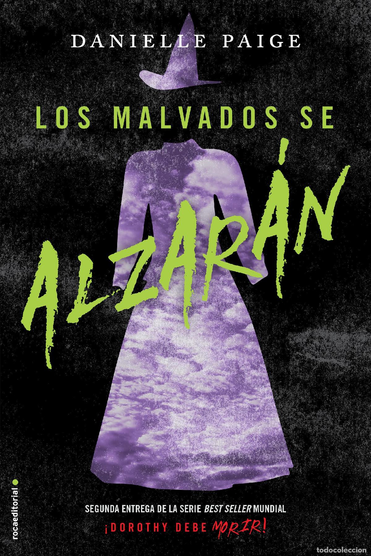 Libros de segunda mano: Los malvados se alzar&aacute;n (Dorothy debe morir 2) (Roca Infantil y Juvenil)