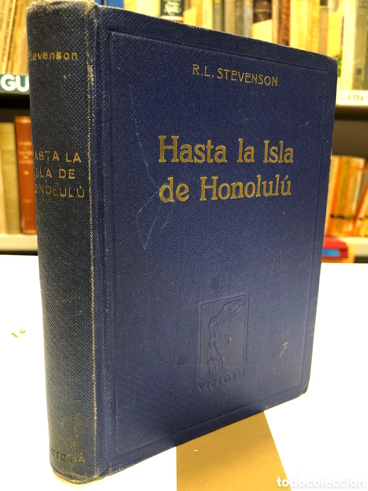 Libros de segunda mano: Hasta la Isla de Honolul&uacute; - R. L. Stevenson