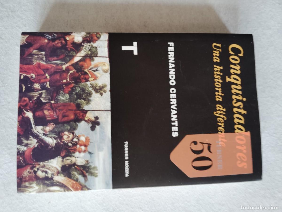 Libros de segunda mano: Conquistadores. Una historia diferente. Fernando Cervantes