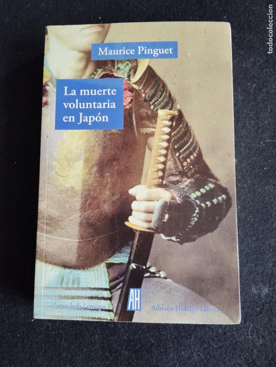 Libros de segunda mano: La muerte voluntaria en Jap&oacute;n. Maurice Pinguet.