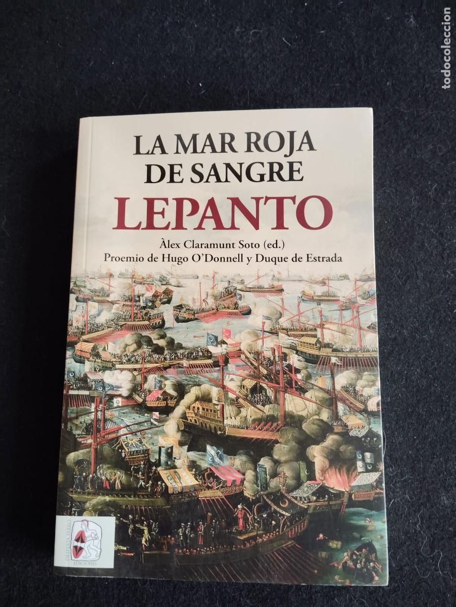 Libros de segunda mano: La mar roja de sangre. Lepanto. &Agrave;lex Claramunt, edici&oacute;n