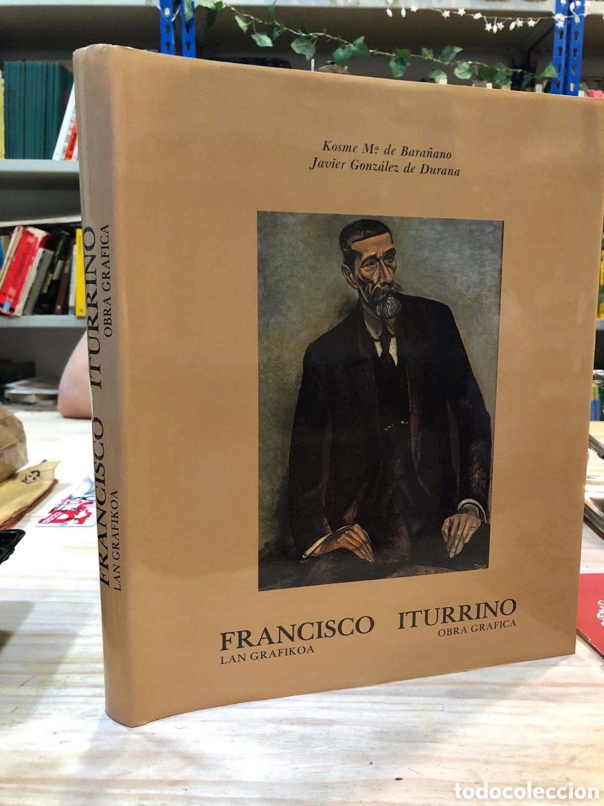Second hand books: Francisco Iturrino. Obra gr&aacute;fica - Kosme M. de Bara&ntilde;ano y Javier Gonz&aacute;lez de Durana