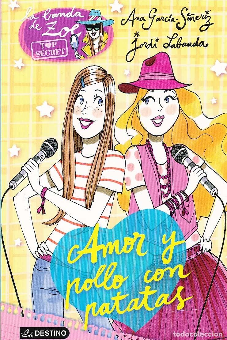 Libri di seconda mano: Amor y pollo con patatas: La banda de Zo&eacute; Top Secret 2