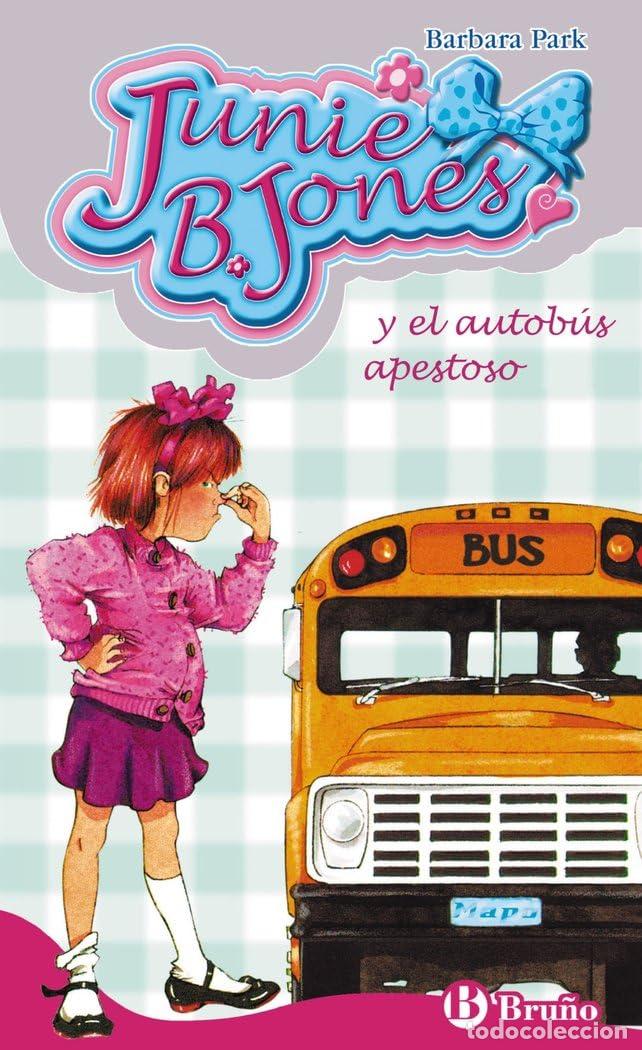 Libri di seconda mano: Junie B. Jones y el autob&uacute;s apestoso