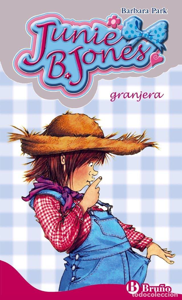 Libri di seconda mano: Junie B. Jones, granjera (Castellano - A PARTIR DE 6 A&Ntilde;OS - PERSONAJES Y SERIES - Junie B. Jones)