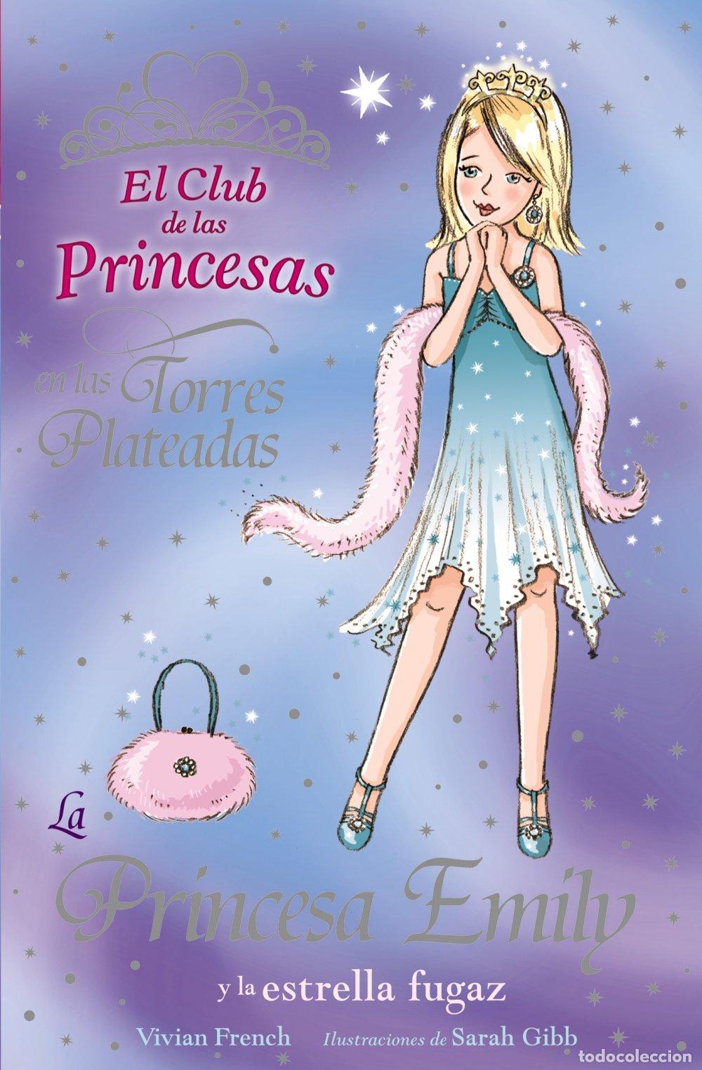 Libros de segunda mano: La Princesa Emily y la estrella fugaz (Literatura Infantil (6-11 A&ntilde;os) - El Club De Las Princesas)