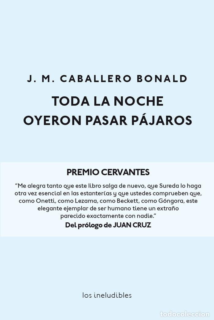 Libros de segunda mano: Toda la noche. Oyeron pasar p&aacute;jaros (Los ineludibles)
