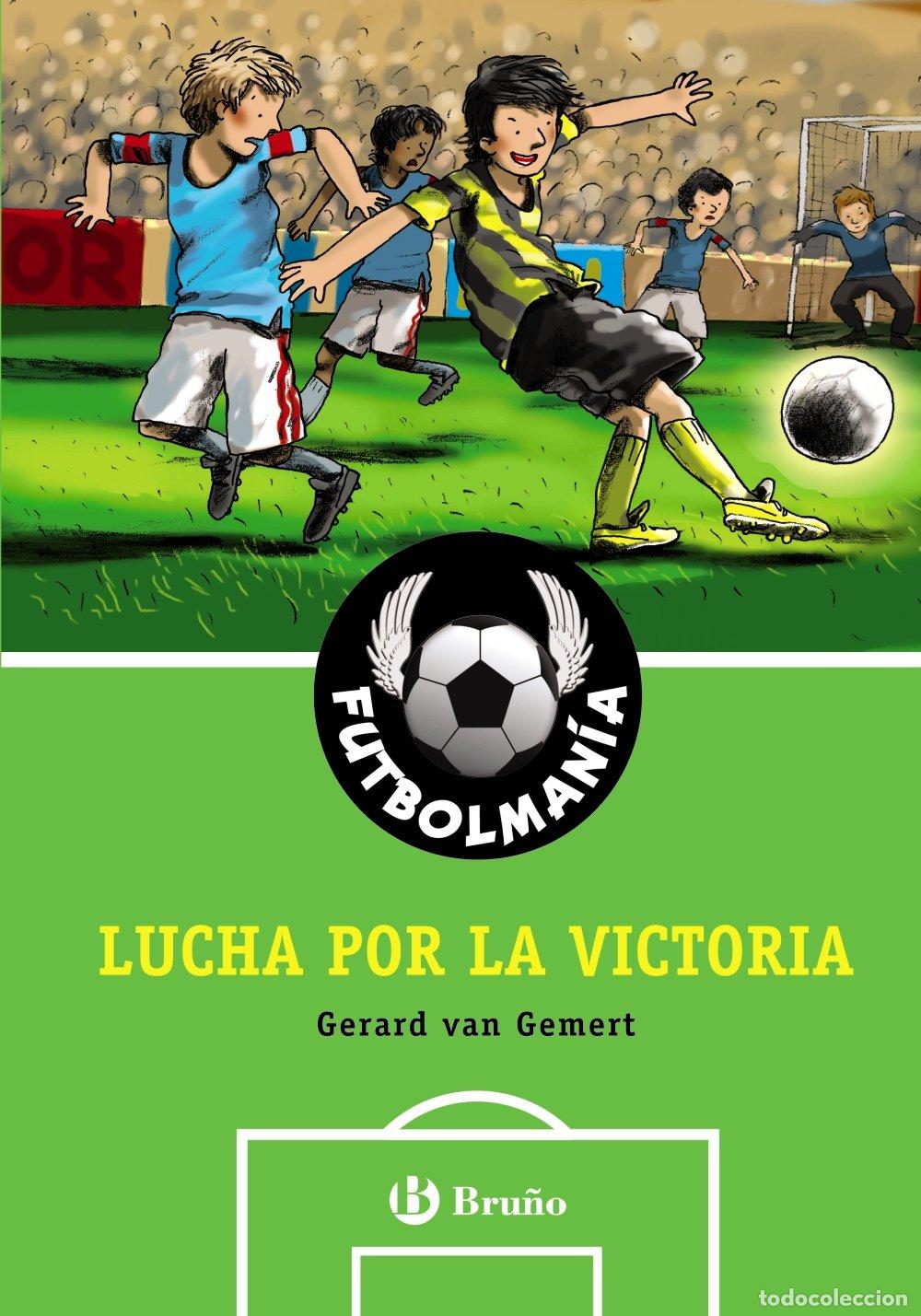 Libros de segunda mano: FUTBOLMAN&Iacute;A. Lucha por la victoria (Castellano - A PARTIR DE 10 A&Ntilde;OS - PERSONAJES Y SERIES - Futbolm