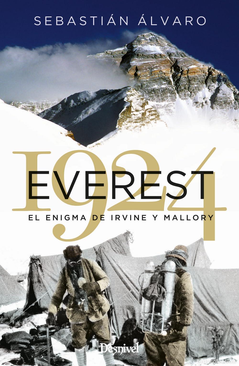 Livres d'occasion: Everest 1924: El enigma de Irvine y Mallory (Literatura Desnivel)