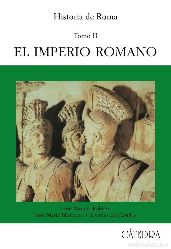 Libros de segunda mano: Historia de Roma, II: El Imperio Romano: 2 (Historia. Serie mayor)