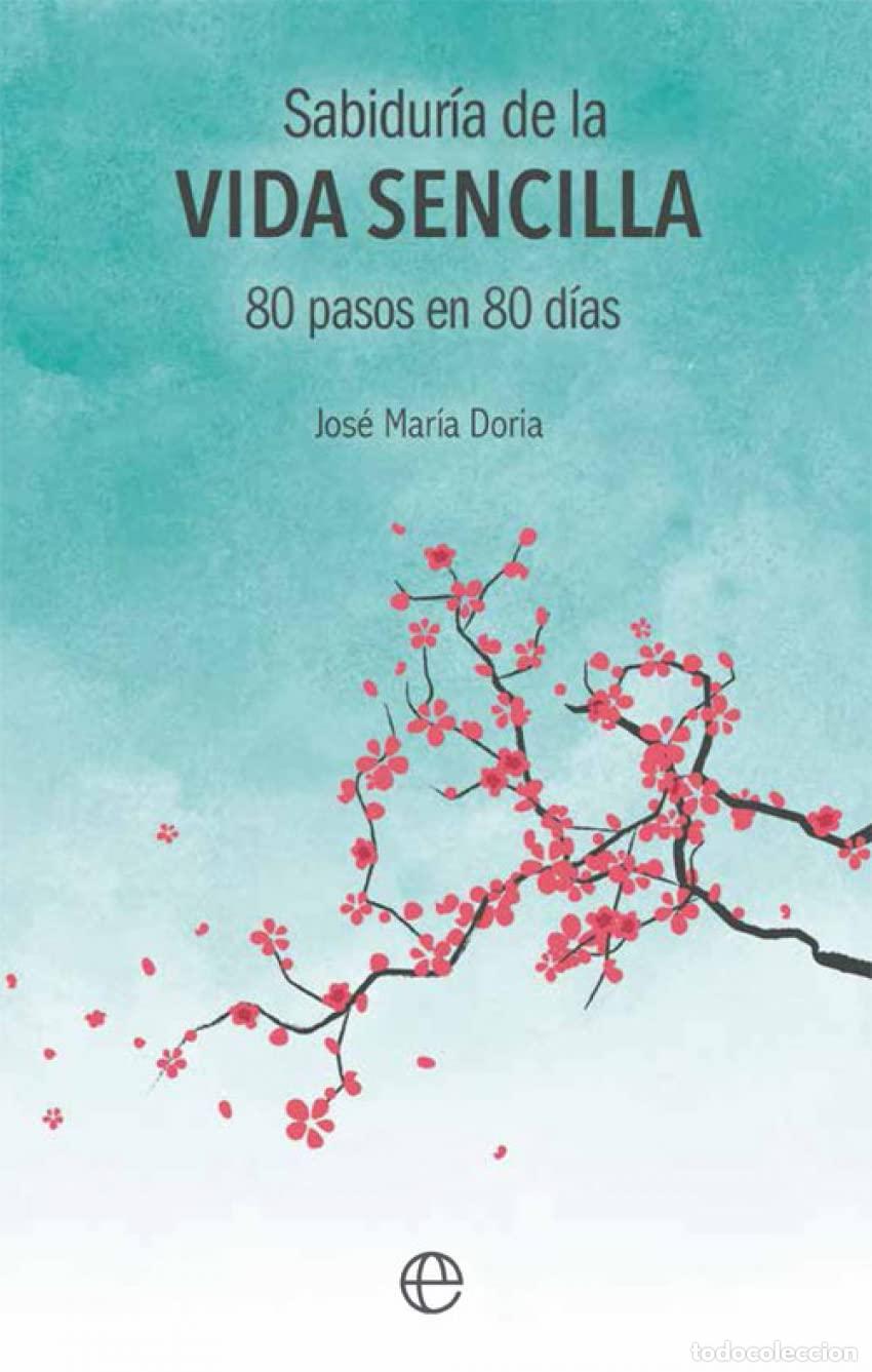 Libros de segunda mano: Sabidur&iacute;a de la vida sencilla (Fuera de colecci&oacute;n)