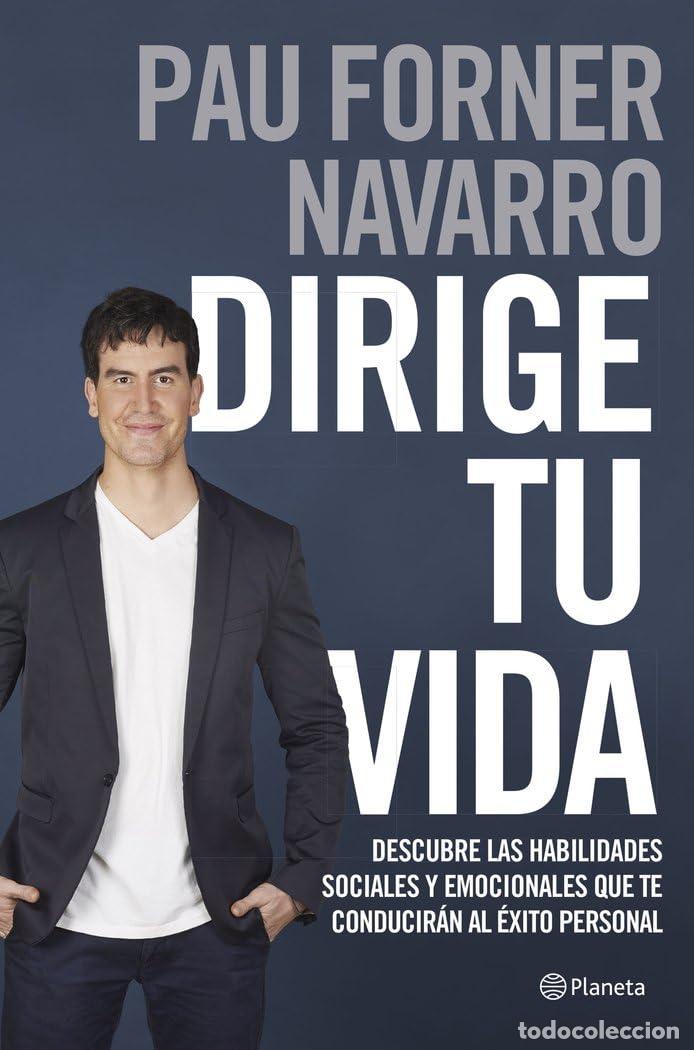 Libros de segunda mano: Dirige tu vida: Descubre las habilidades sociales y emocionales que te conducir&aacute;n al &eacute;xito personal