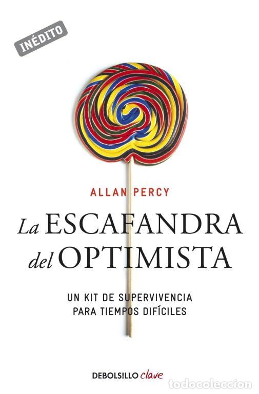 Libros de segunda mano: La escafandra del optimista (Genios para la vida cotidiana): Un kit de supervivencia para tiempos di