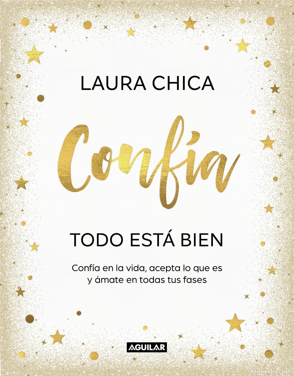 Libros de segunda mano: Conf&iacute;a. Todo est&aacute; bien: Conf&iacute;a en la vida, acepta lo que es y &aacute;mate en todas tus fases (Inspiraci&oacute;n)