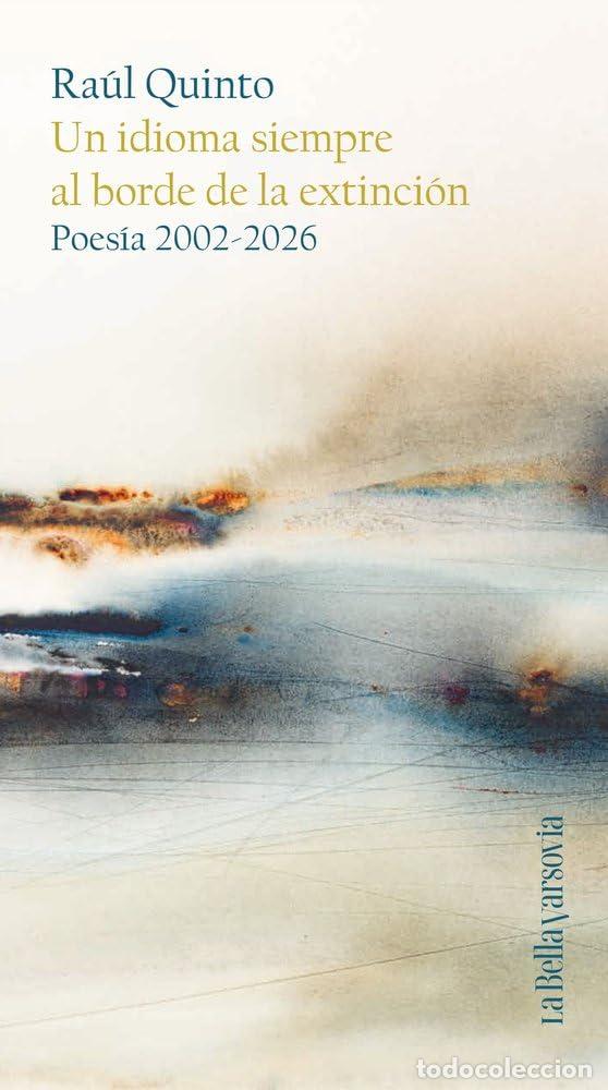 Libros de segunda mano: Un idioma siempre al borde de la extinci&oacute;n: Poes&iacute;a 2002-2026 (La Bella Varsovia)