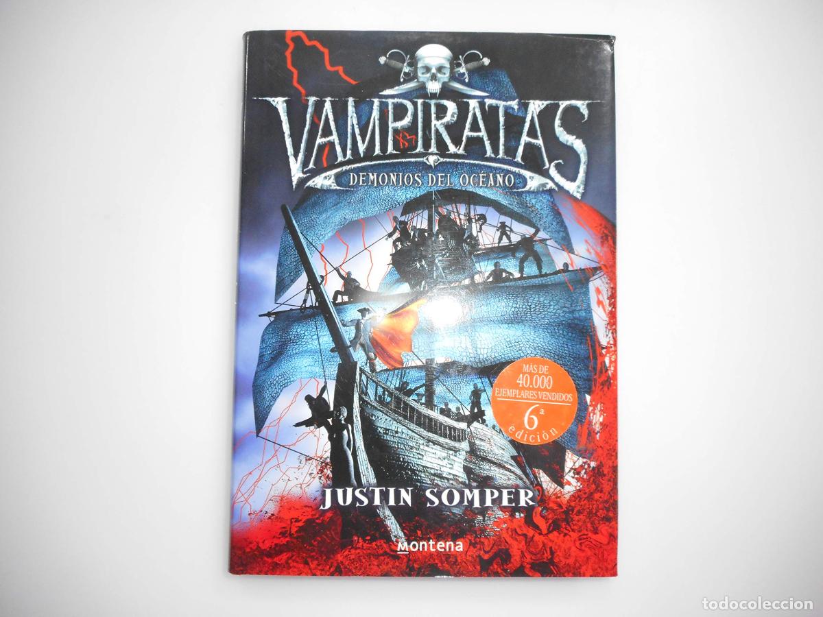 Livres d'occasion: Demonios del oc&eacute;ano (Vampiratas 1) (Montena)