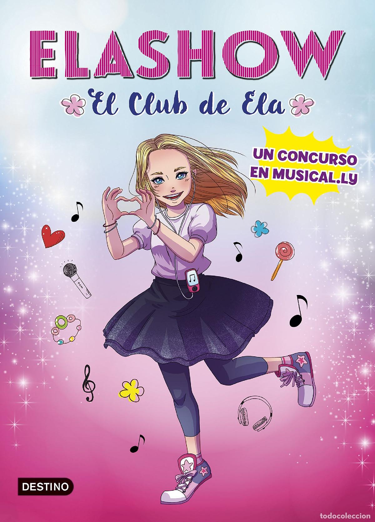 Livres d'occasion: Elashow. Un concurso en Musical.ly: 1 (J&oacute;venes influencers)