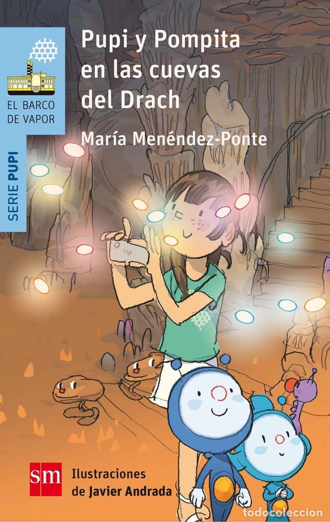 Libros de segunda mano: Pupi y Pompita en las cuevas del Drach (El Barco de Vapor Azul)