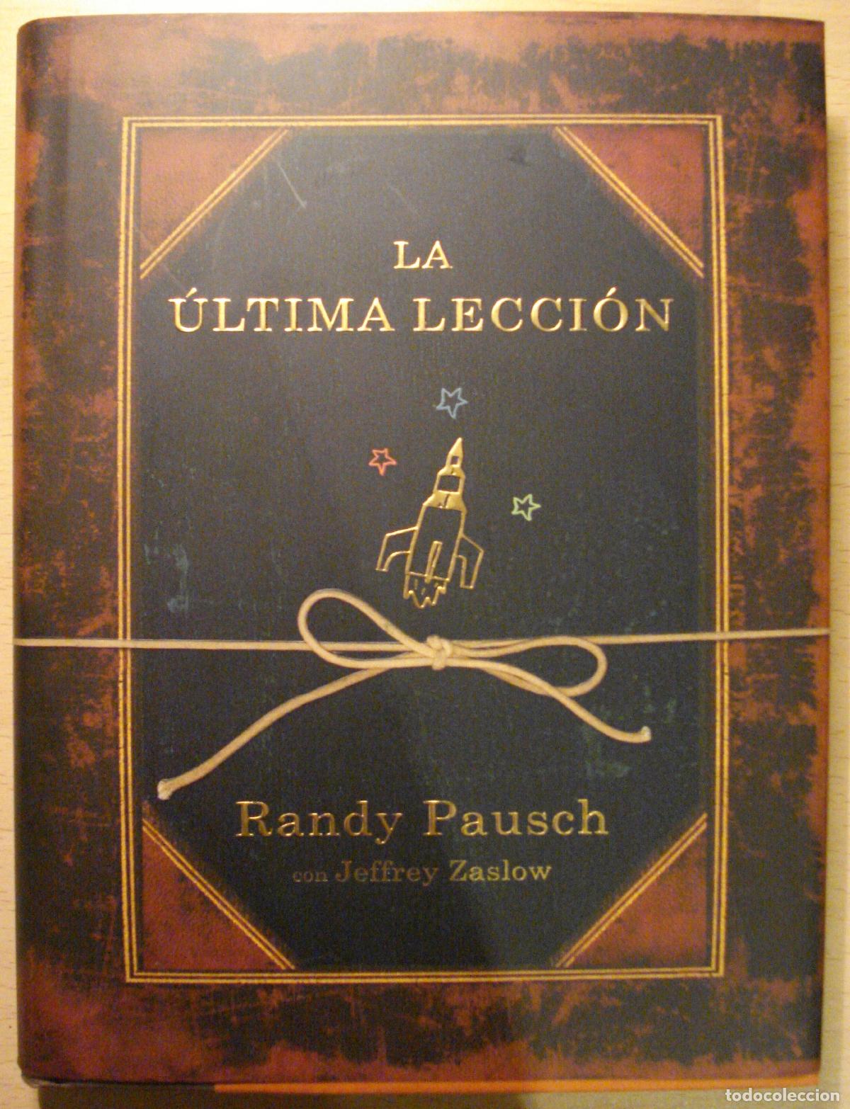 Libros de segunda mano: ULTIMA LECCION,LA (AUTOAYUDA Y SUPERACION)