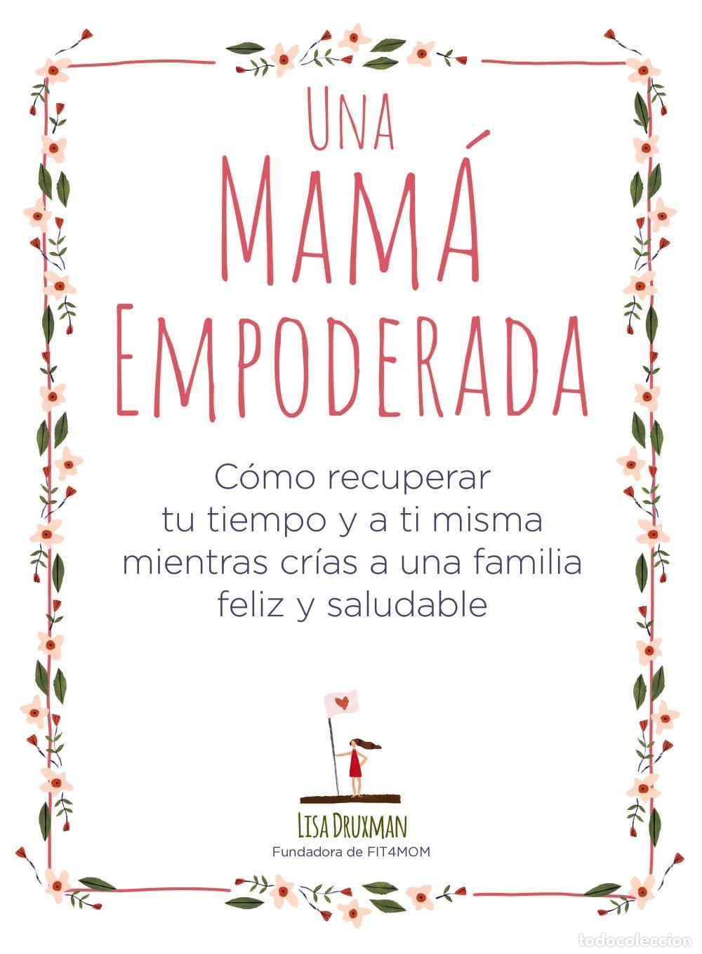 Libros de segunda mano: Una mam&aacute; empoderada (Libros singulares)